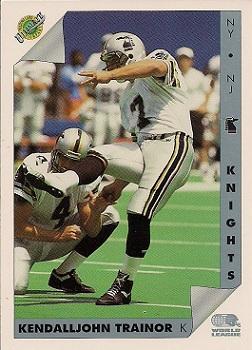 1992 Ultimate WLAF #106 Kendall Trainor Front