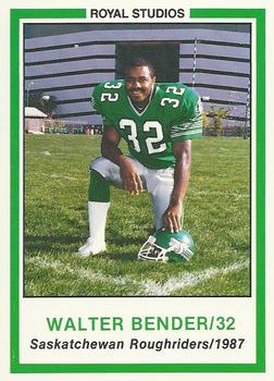 1987 Saskatchewan Roughriders #NNO Walter Bender Front