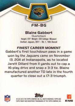 2012 Finest - Moments #FM-BG Blaine Gabbert Back