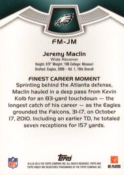 2012 Finest - Moments #FM-JM Jeremy Maclin Back