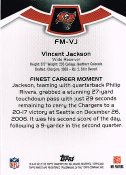 2012 Finest - Moments #FM-VJ Vincent Jackson Back