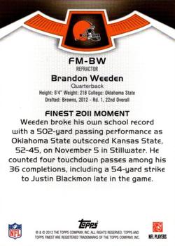2012 Finest - Moments Refractors #FM-BW Brandon Weeden Back