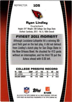 2012 Finest - Prism Refractors #105 Ryan Lindley Back