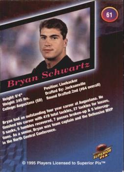 1995 Superior Pix - Autographs #61 Bryan Schwartz Back