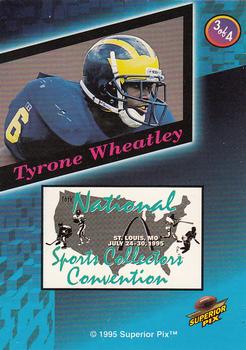 1995 Superior Pix - 1995 National Convention Promos #3 Tyrone Wheatley Back