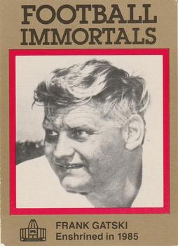1985-88 Football Immortals #3 Frank Gatski Front
