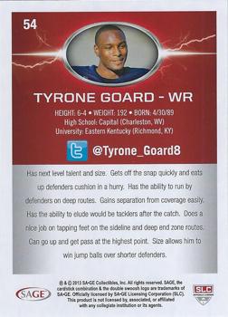 2013 SAGE HIT #54 Tyrone Goard Back