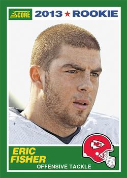 2013 Score #349 Eric Fisher Front