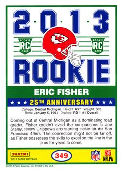 2013 Score #349 Eric Fisher Back