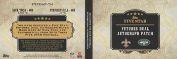 2012 Topps Five Star - Dual Rookie Autographed Patch #FSFDAP-TH Stephen Hill / Nick Toon Back