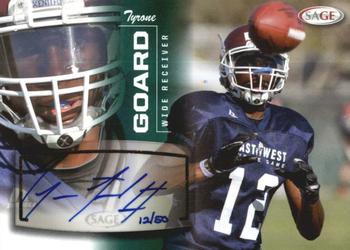 2013 SAGE - Autographs Green #17 Tyrone Goard Front