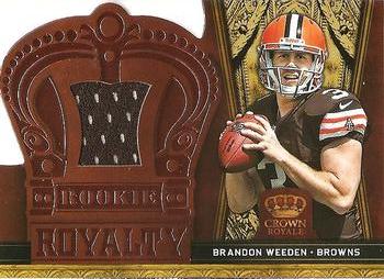 2012 Panini Crown Royale - Rookie Royalty Materials Bronze Retail #5 Brandon Weeden Front