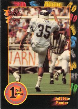 1991 Wild Card Draft #127 Jeff Fite Front