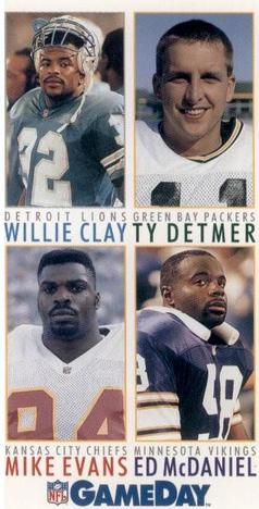 1992 GameDay #188 Willie Clay / Ty Detmer / Mike Evans / Ed McDaniel Front
