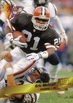 1993 Wild Card #43 Eric Metcalf Front