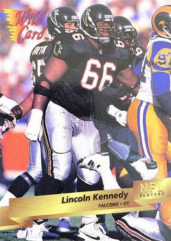 1993 Wild Card #236 Lincoln Kennedy Front
