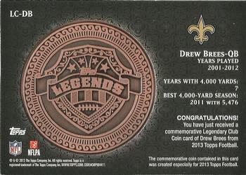 2013 Topps - Legendary Club Coins Bronze #LC-DB Drew Brees Back