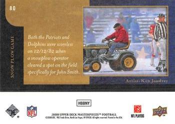 2008 Upper Deck Masterpieces #80 Snow Plow Game Back
