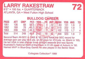 1989 Collegiate Collection Georgia Bulldogs (200) #72 Larry Rakestraw Back