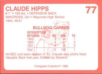 1989 Collegiate Collection Georgia Bulldogs (200) #77 Claude Hipps Back