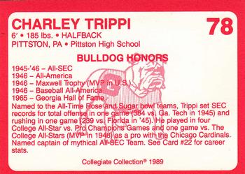 1989 Collegiate Collection Georgia Bulldogs (200) #78 Charley Trippi Back