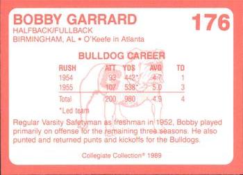 1989 Collegiate Collection Georgia Bulldogs (200) #176 Bobby Garrard Back
