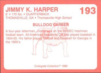 1989 Collegiate Collection Georgia Bulldogs (200) #193 Jimmy K. Harper Back
