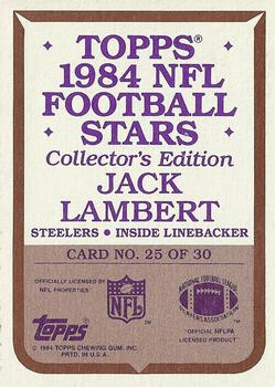 1984 Topps - 1984 NFL Football Stars Collector's Edition (Glossy Send-Ins) #25 Jack Lambert  Back