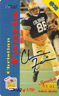 1995 Signature Rookies Auto-Phonex - Phone Card Autographs #13 Christian Fauria Front
