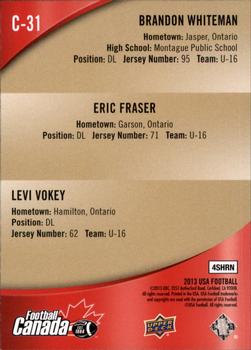 2013 Upper Deck USA Football - Team Canada #C-31 Levi Vokey / Eric Fraser / Brandon Whiteman Back