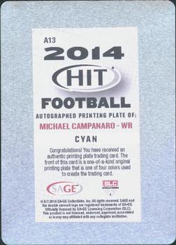 2014 SAGE HIT - Autographs Printing Plates Cyan #A13 Michael Campanaro Back