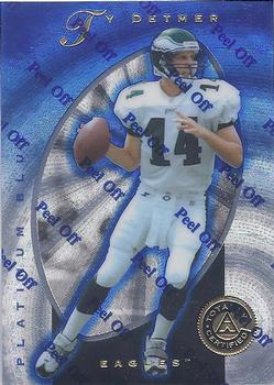 1997 Pinnacle Totally Certified - Platinum Blue #69 Ty Detmer Front