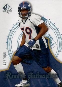 2008 SP Authentic #199 Wesley Woodyard Front