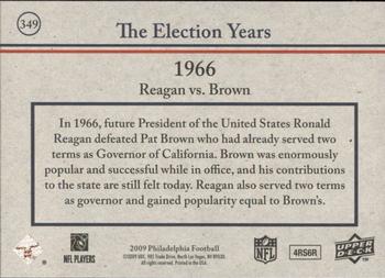 2009 Philadelphia #349 Ronald Reagan / Pat Brown Back