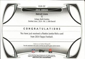2014 Topps - Rookie Jumbo Relics #RJR-EE Eric Ebron Back