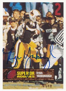 1994 Superior Rookies - Autographs #15 Ryan Yarborough Front