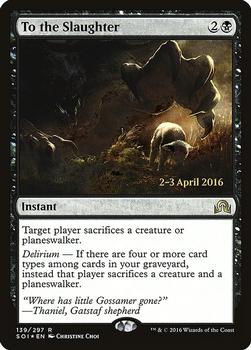 2016 Magic the Gathering Shadows over Innistrad - Prerelease Promos #139 To the Slaughter Front