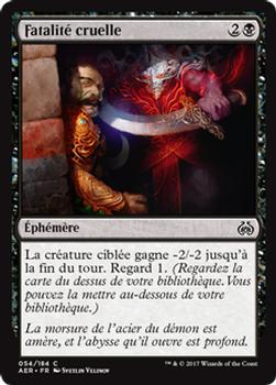 2017 Magic the Gathering Aether Revolt French #54 Fatalité cruelle Front
