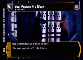 2003 Wizards of the Coast Star Wars Battle of Yavin #35 Your Powers Are Weak Front