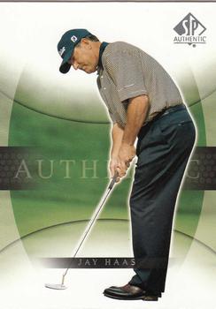 2004 SP Authentic #18 Jay Haas Front