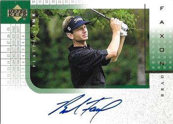 2001 Upper Deck - Player's Ink #BF Brad Faxon Front