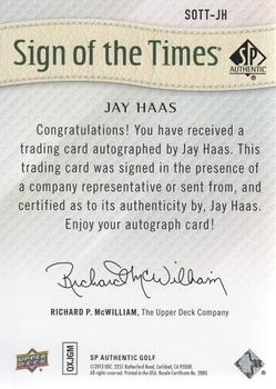2014 SP Authentic - Sign of the Times #SOTT-JH Jay Haas Back