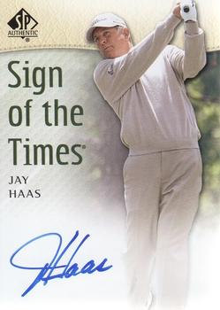 2014 SP Authentic - Sign of the Times #SOTT-JH Jay Haas Front