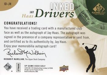 2014 SP Game Used - Inked Drivers #ID-JH Jay Haas Back