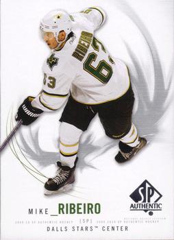 2009-10 SP Authentic #56 Mike Ribeiro Front