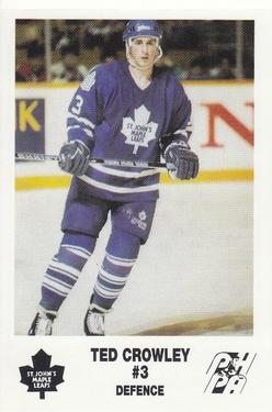 1992-93 St. John's Maple Leafs (AHL) #NNO Ted Crowley Front