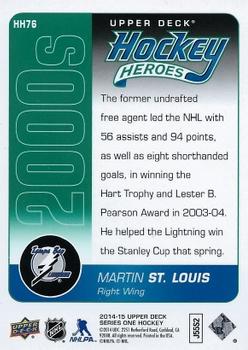 2014-15 Upper Deck - Hockey Heroes: 2000s #HH76 Martin St. Louis Back