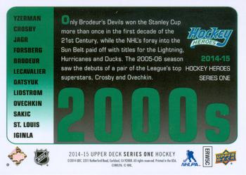 2014-15 Upper Deck - Hockey Heroes: 2000s #NNO Header Card Back