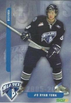 2005-06 Saskatoon Blades (WHL) #NNO Ryan Funk Front