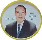 1961-62 Salada Coins #19 Phil Watson Front